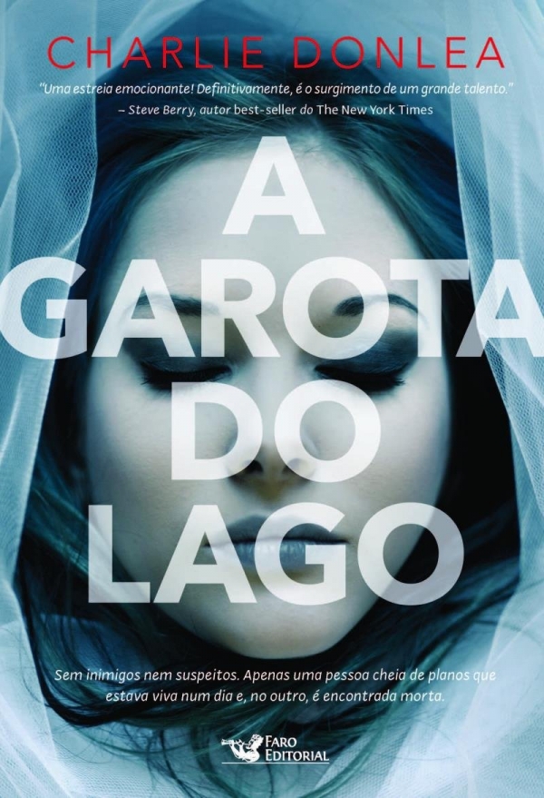 Livro A Garota do Lago Charlie Donlea LIVROS / PAPELARIA / FILMES LIVROS PC Informática Livro A Garota do Lago Charlie Donlea LIVROS / PAPELARIA / FILMES LIVROS PC Informática