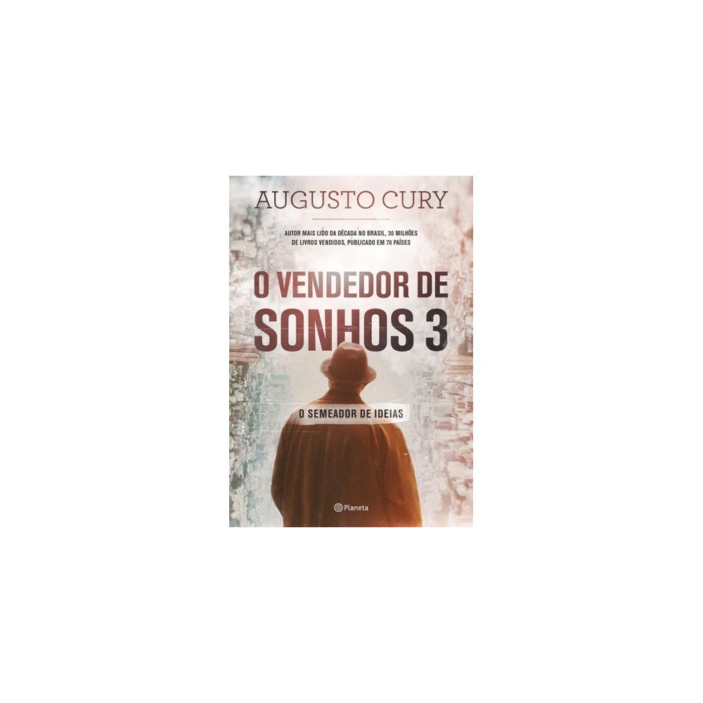 Livro - O Vendedor De Sonhos 3 - O Semeador De Ideias - Augusto Cury