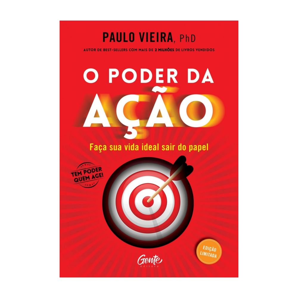 Livro: O Poder Da Ação: Edição Limitada - Paulo Vieira