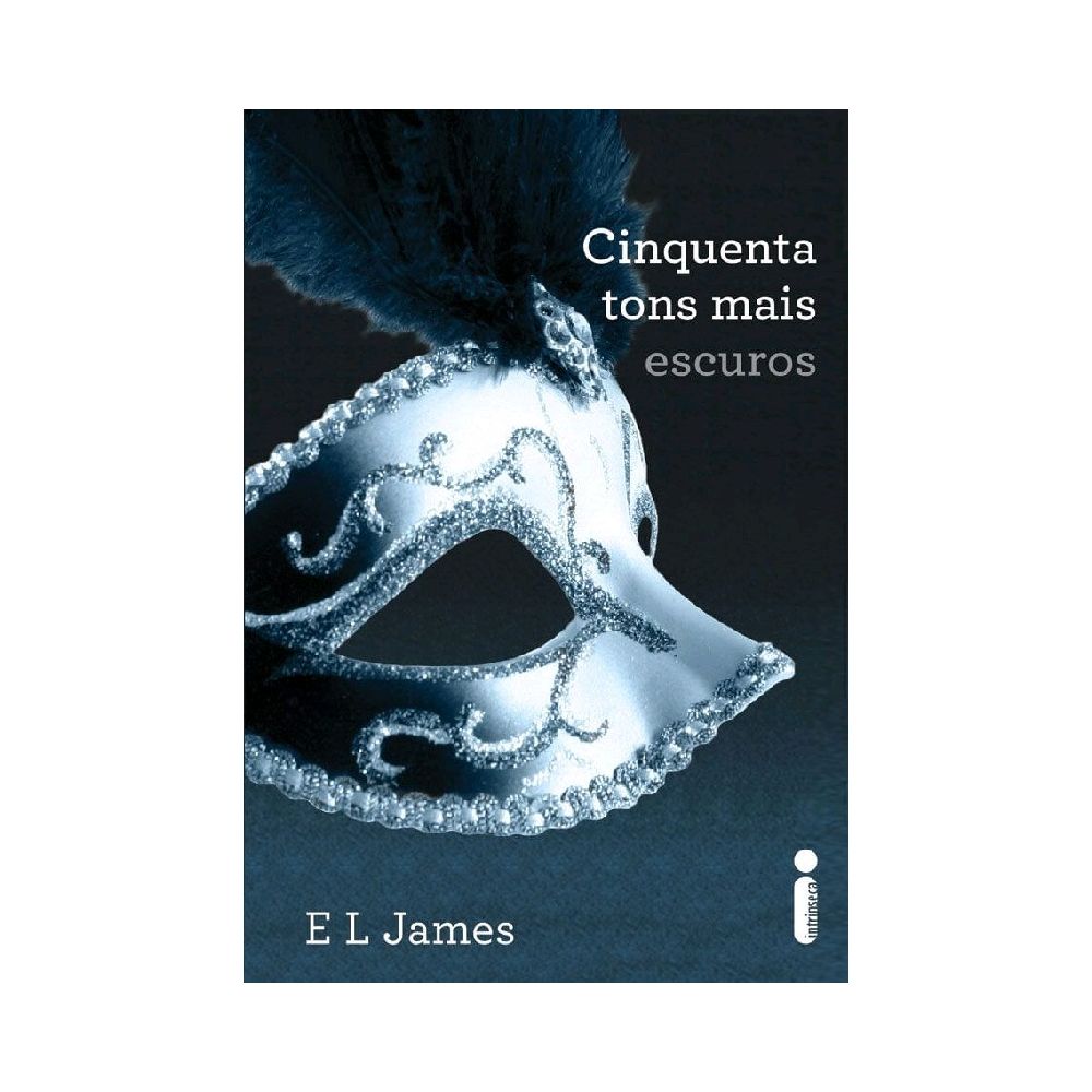Livro - Cinquenta Tons Mais Escuros - E L James 