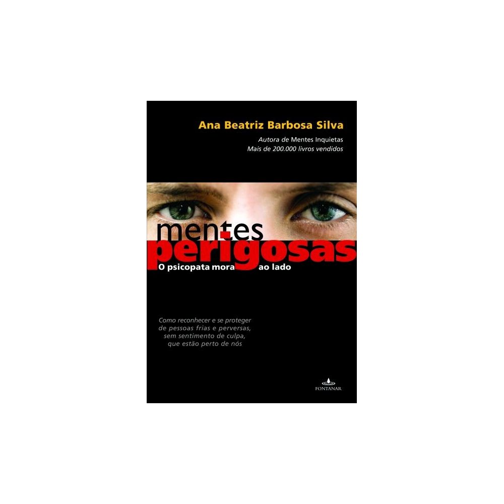 Livro - Mentes Perigosas - O Psicopata Mora ao Lado