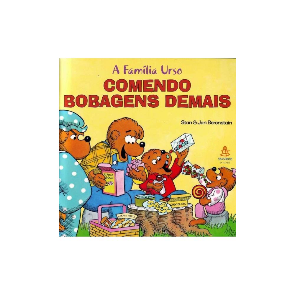 Livro: Comendo Bobagens Demais - Stan e Jan Berestain