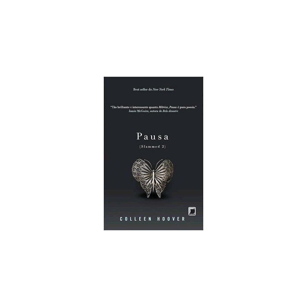 Livro - Pausa (Slammed 2) - Jamie McGuire
