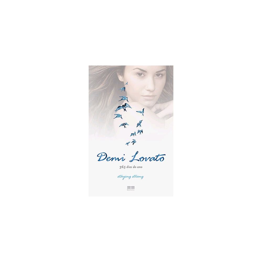 Livro - Demi Lovato: 365 Dias Do Ano  Staying Strong