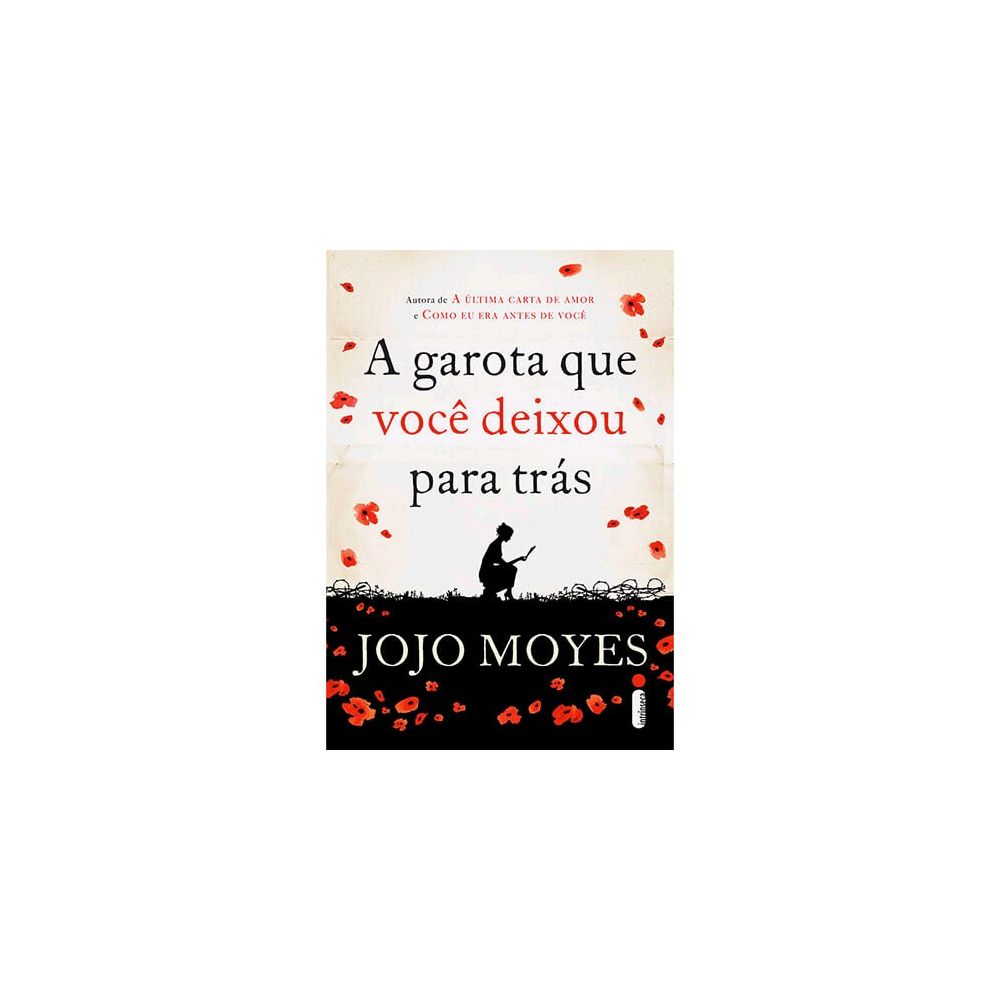 Livro - A Garota Que Você Deixou Para Trás - Jojo Moyes