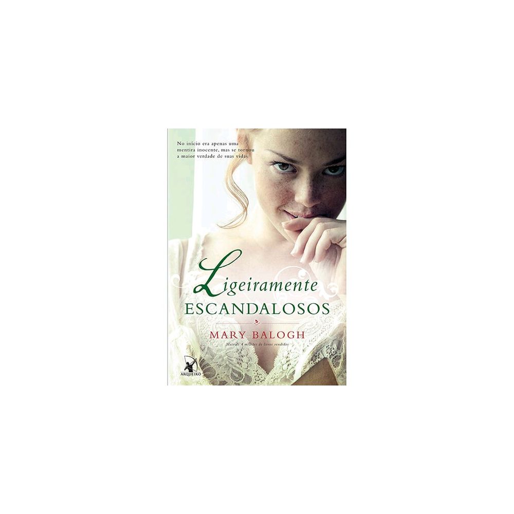 Livro - Ligeiramente Escandalosos - Mary Balogh