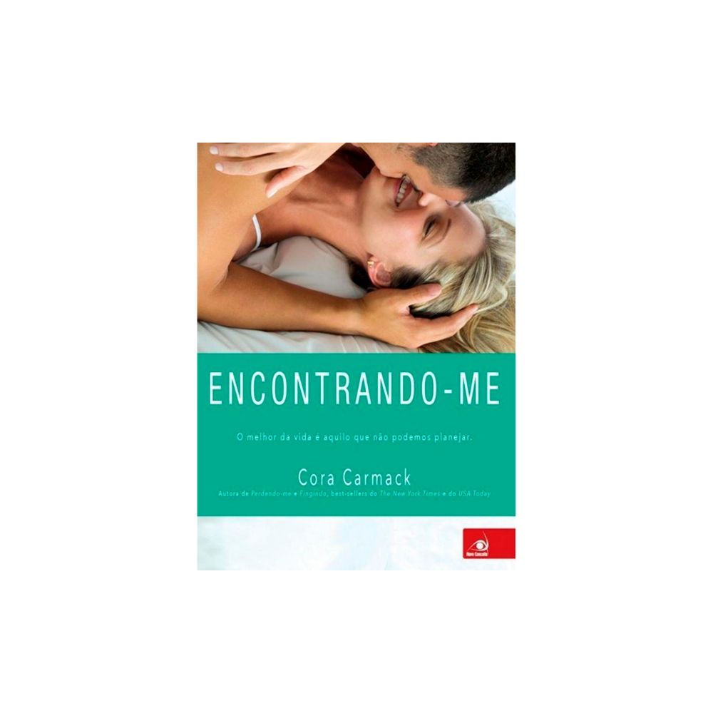 Livro: Encontrando-me - Cora Carmack