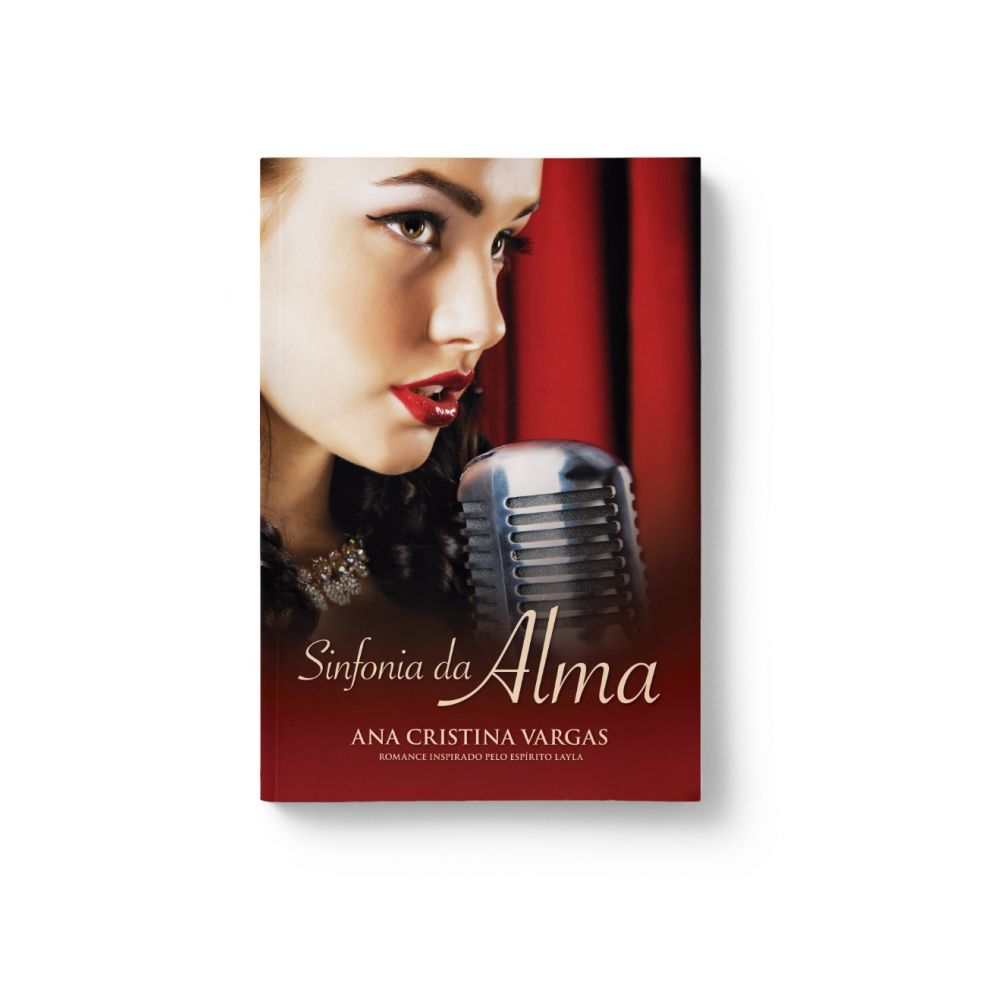 Livro: Sinfonia da Alma - Ana Cristina Vargas