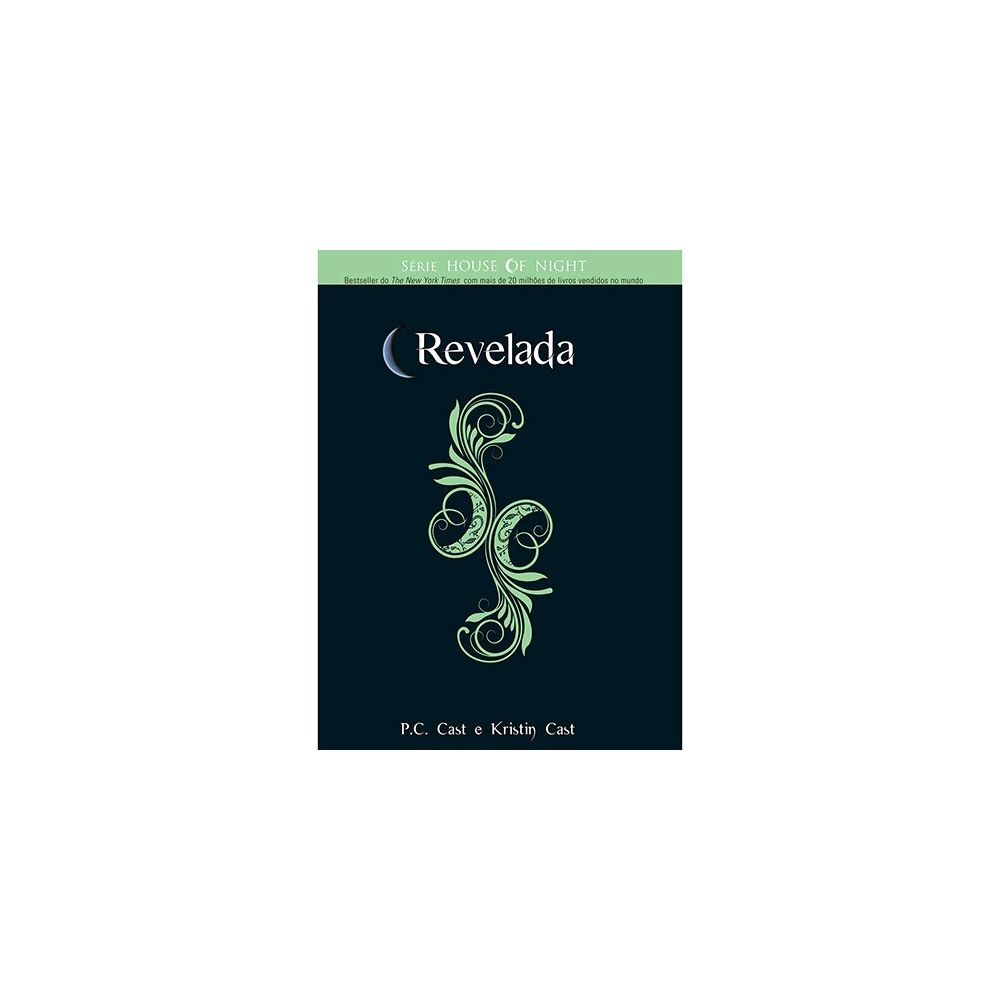 Livro: Revelada - Kristin Cast e P. C. Cast