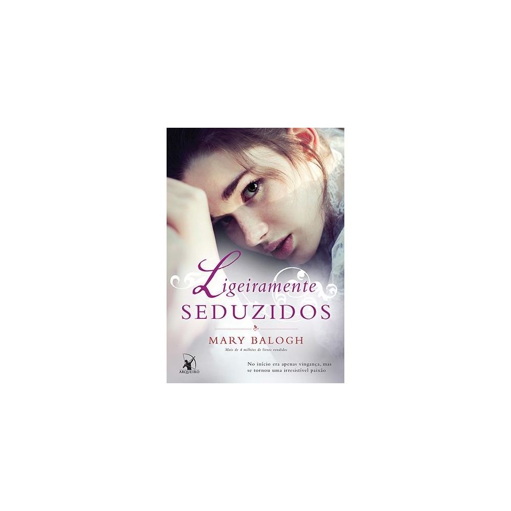 Livro - Ligeiramente Seduzidos  - Mary Balogh