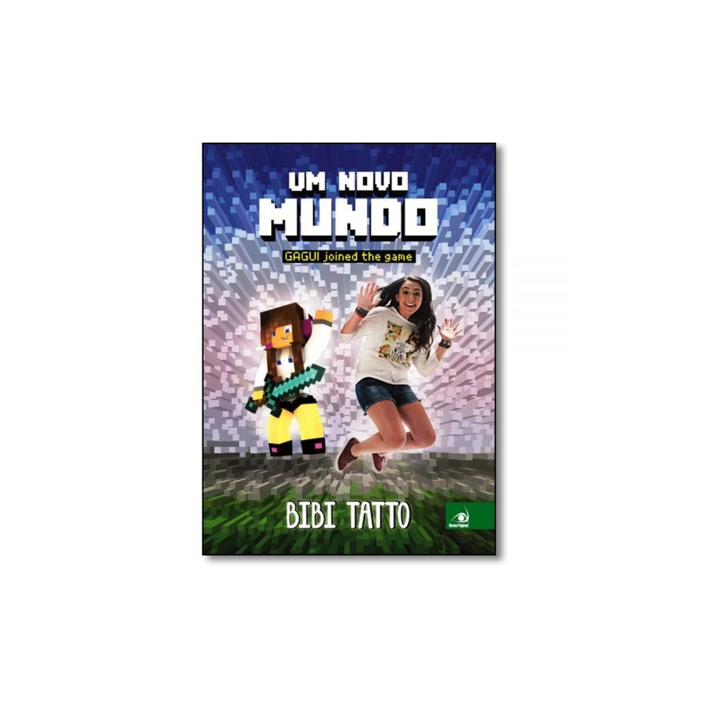 Livro - Um Novo Mundo - Gagui Joined The Game Babi Tatto