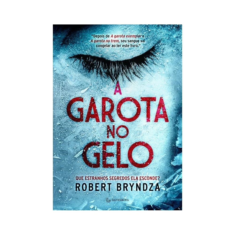 Livro - A Garota No Gelo - Robert Bryndza