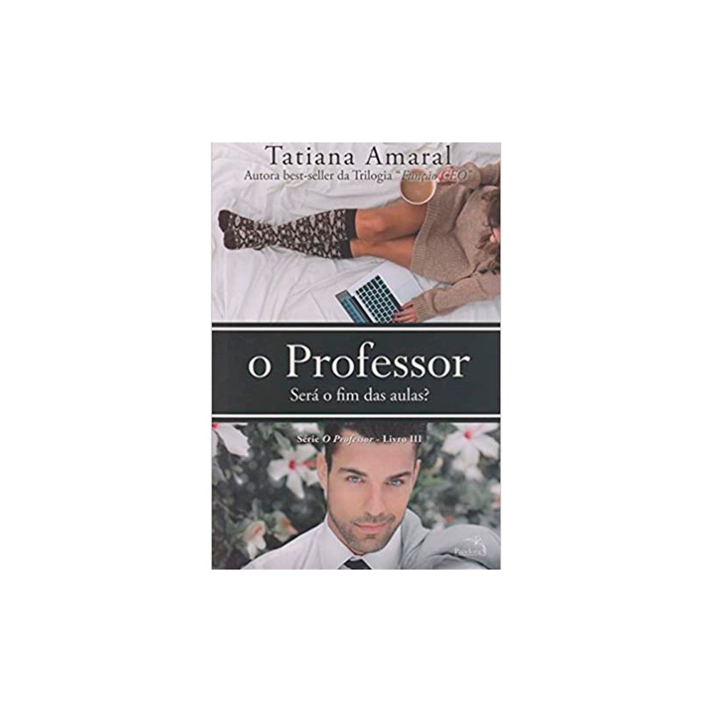 Livro: O Professor Livro III - Tatiana Amaral