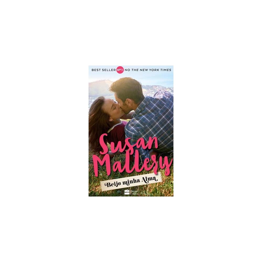 Livro - Beije Minha Alma - Susan Mallery