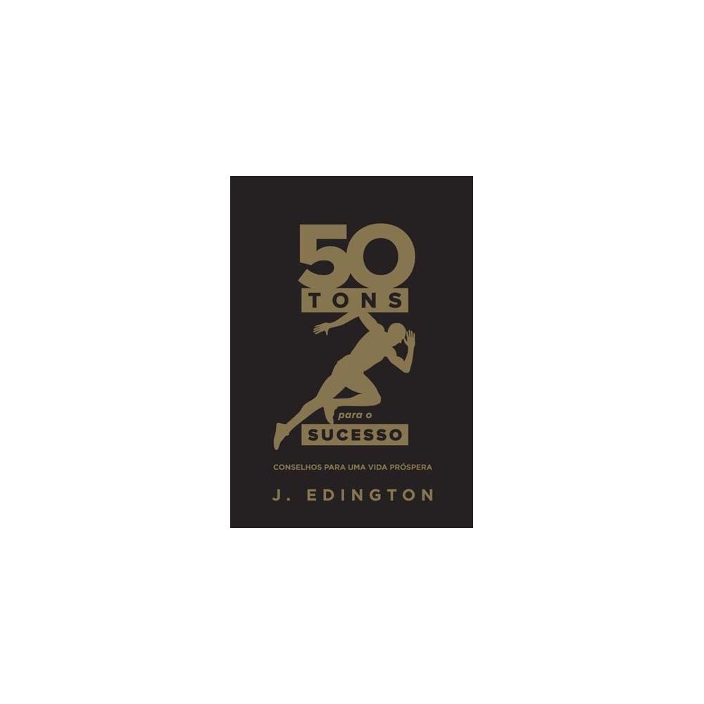 Livro - 50 Tons De Sucesso - J. Edington