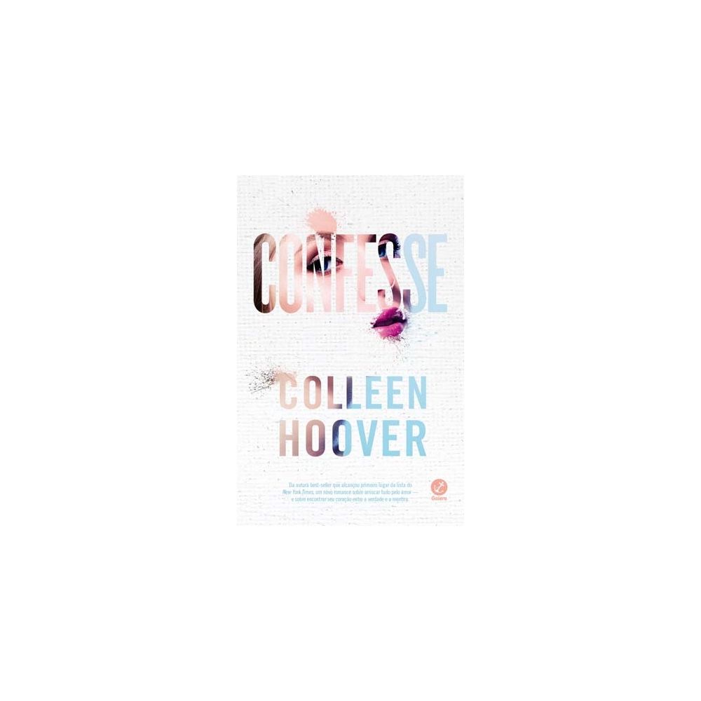 Livro - Confesse - Colleen Hoover