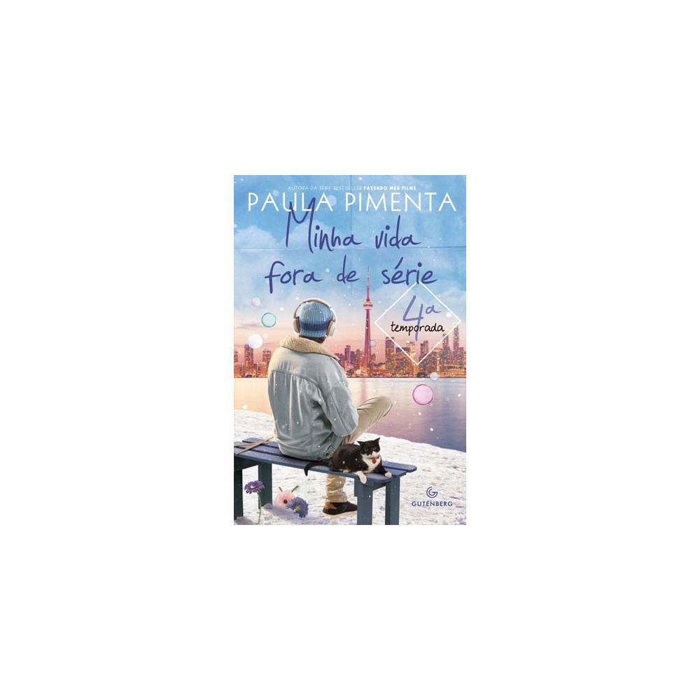 Livro - Minha Vida Fora de Série - 4ª Temporada - Paula Pimenta