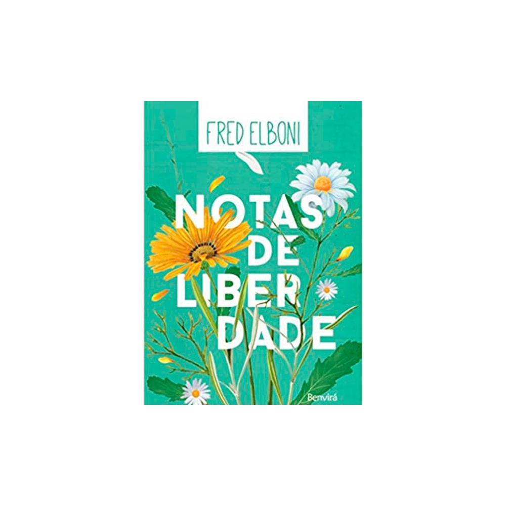 Livro: Notas De Liberdade - Frederico Elboni