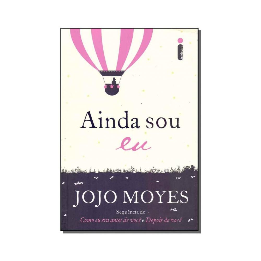 Livro: Ainda Sou Eu - Jojo Moyes