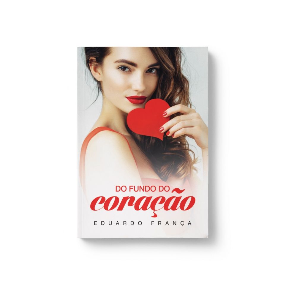 Livro: Do Fundo do Coração - Eduardo França