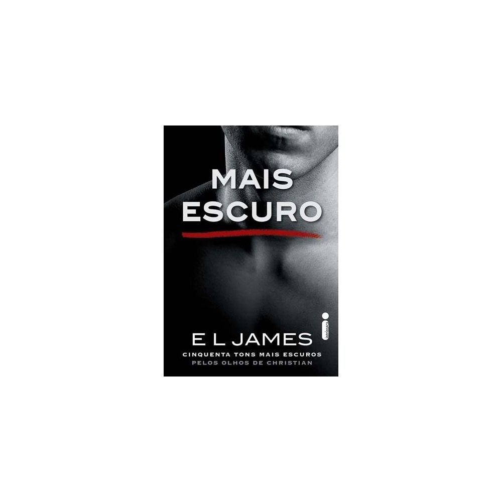 Livro - Mais Escuro - Grey - Vol. 2 - E L James