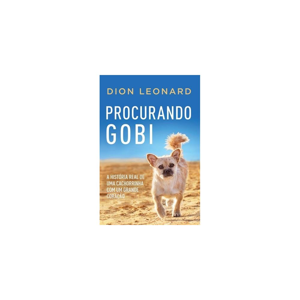 Livro - Procurando Gobi - Dion Leonard