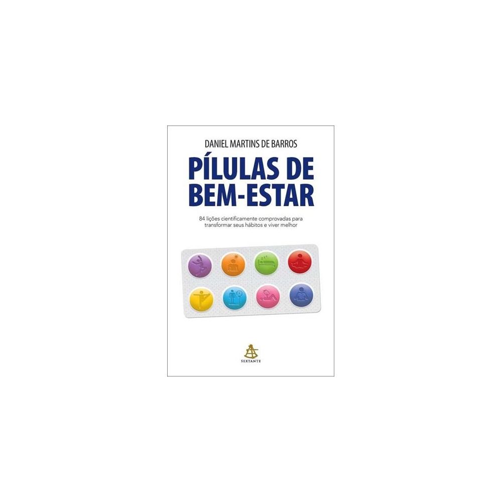 Livro - Pílulas de Bem-Estar - Daniel Martins de Barros
