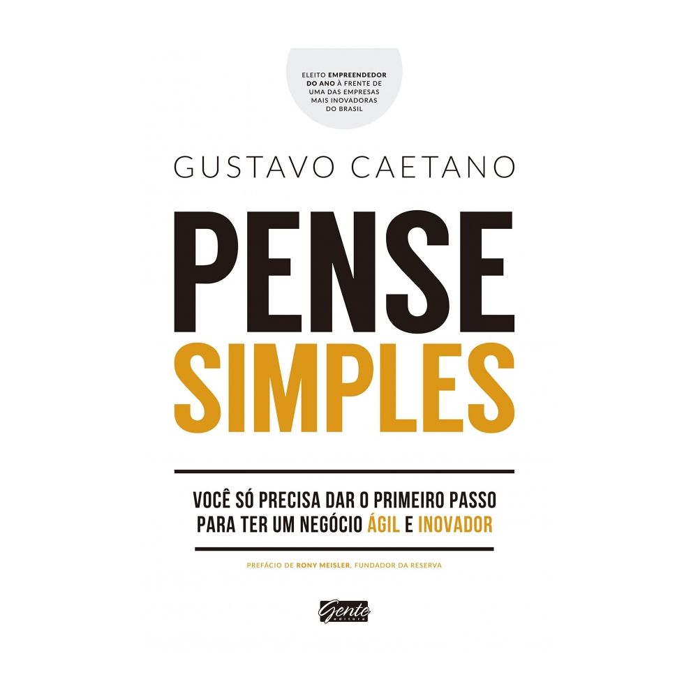 Livro: Pense Simples - Gustavo Caetano