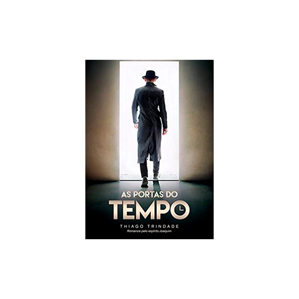 Livro: As Portas do Tempo - Thiago Trindade