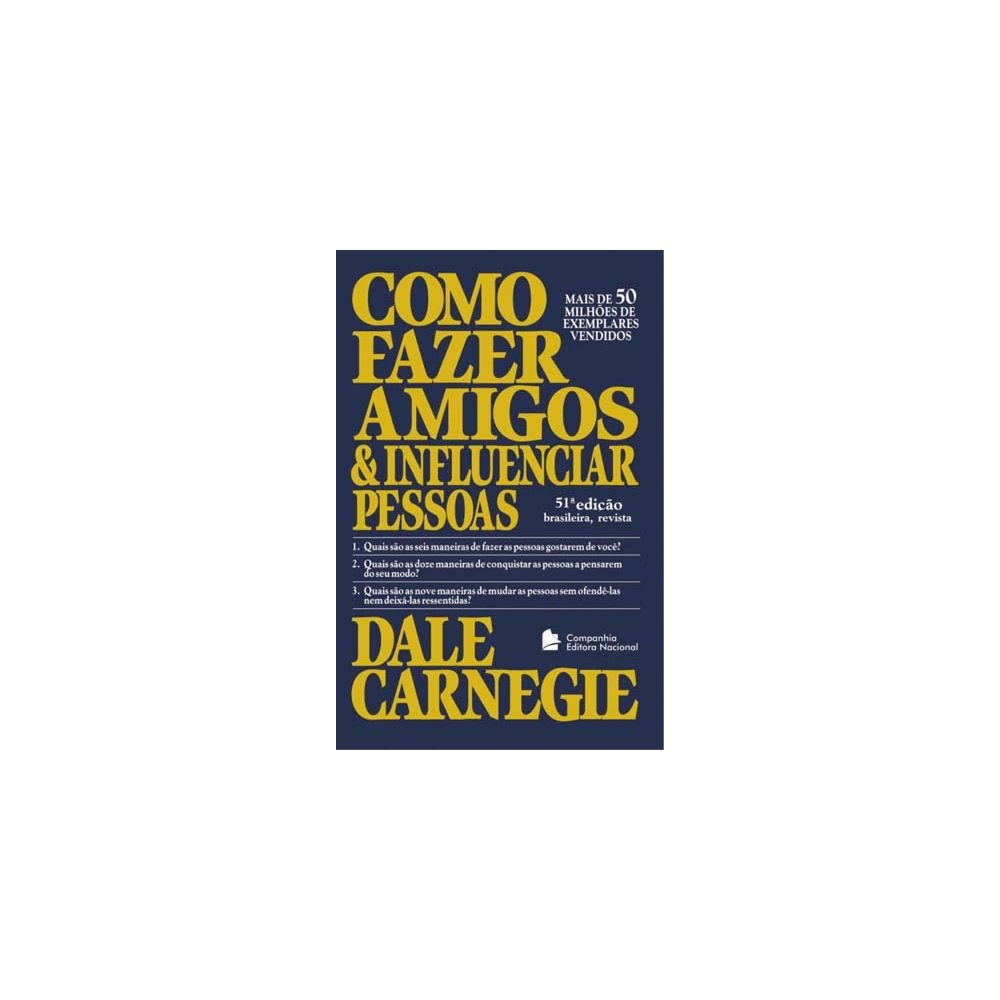 Livro - Como Fazer Amigos e Influenciar Pessoas - Dale Carnegie