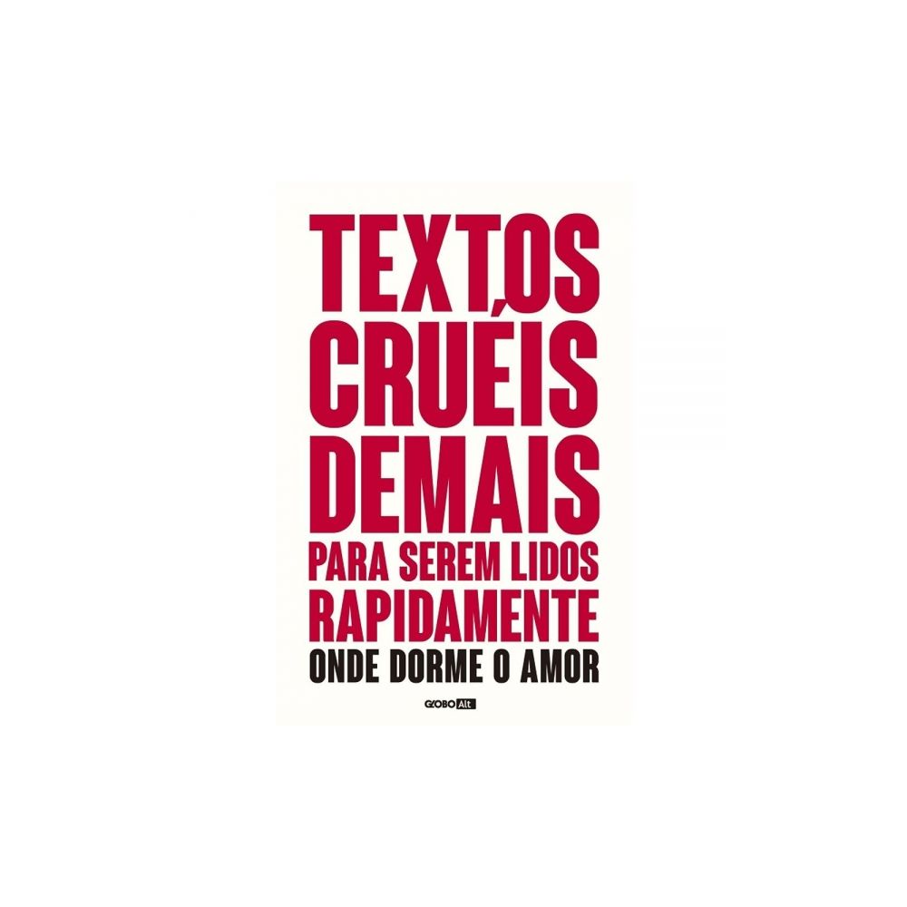 Livro: Textos Cruéis Demais - Igor Pires