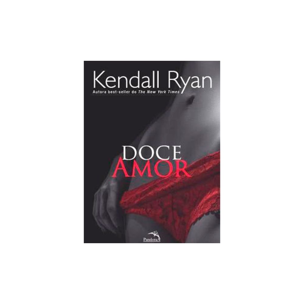 Livro: Doce Amor - Série Filthy Livro 2 - Kendall Ryan