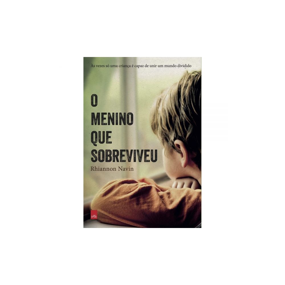 Livro: O Menino que Sobreviveu - Rhiannon Navin