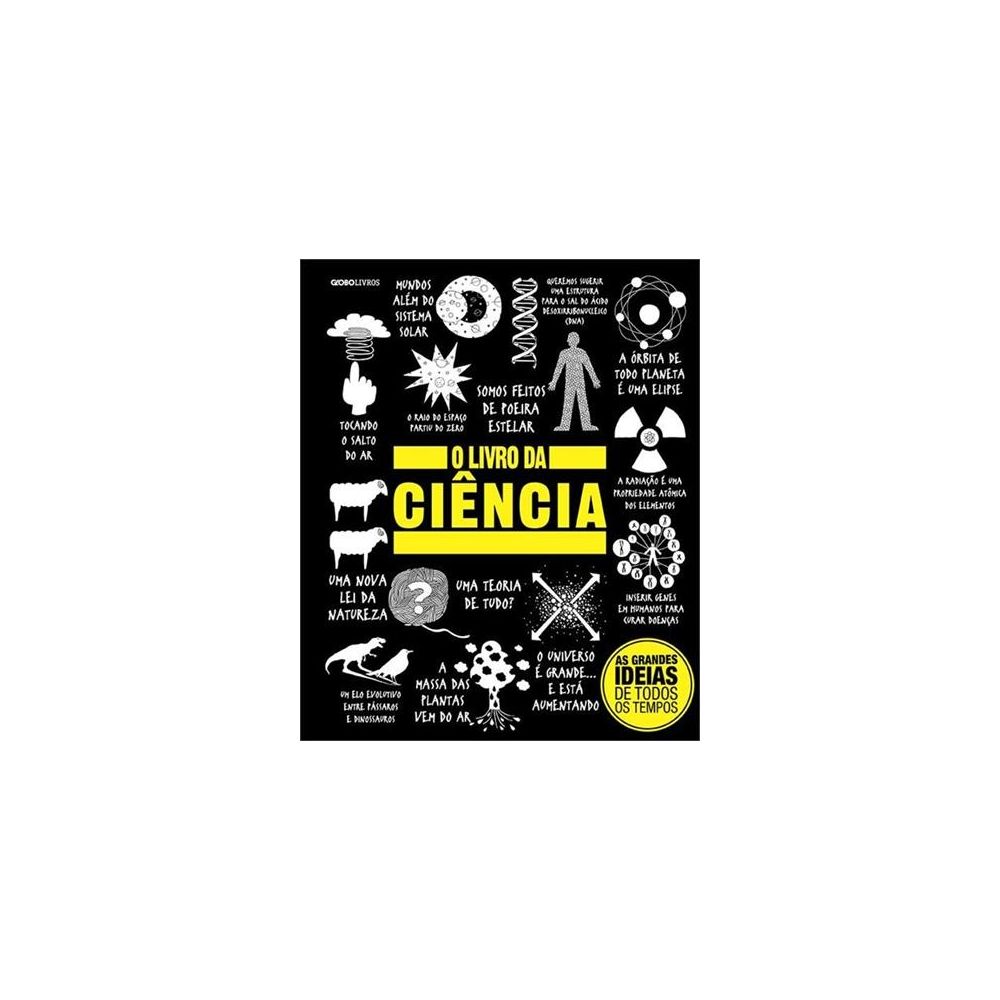 Livro - O Livro Da  Ciência - 2ªED.(2016) - Globo Livros