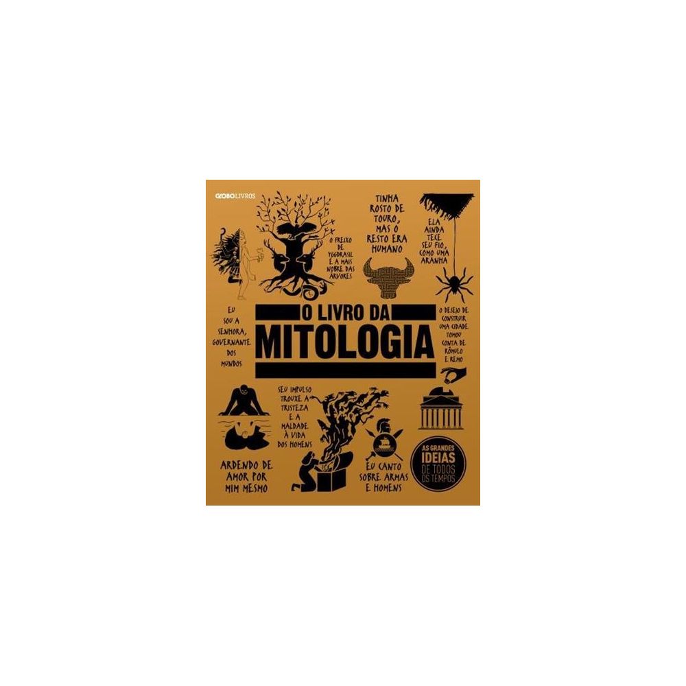 Livro - O Livro da Mitologia - Globo Livros
