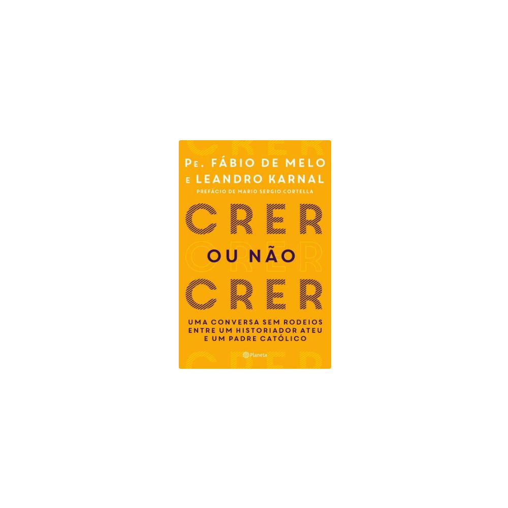  Livro - Crer ou Não Crer - Fabio de Melo