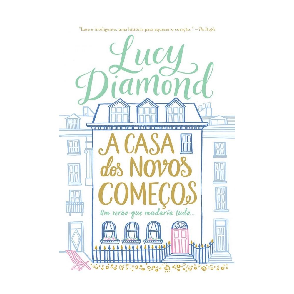 Livro: A Casa Dos Novos Começos - Lucy Diamond