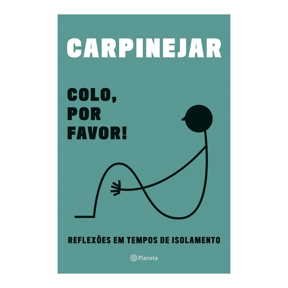 Livro: Colo, Por Favor! - Fabrício Carpinejar 