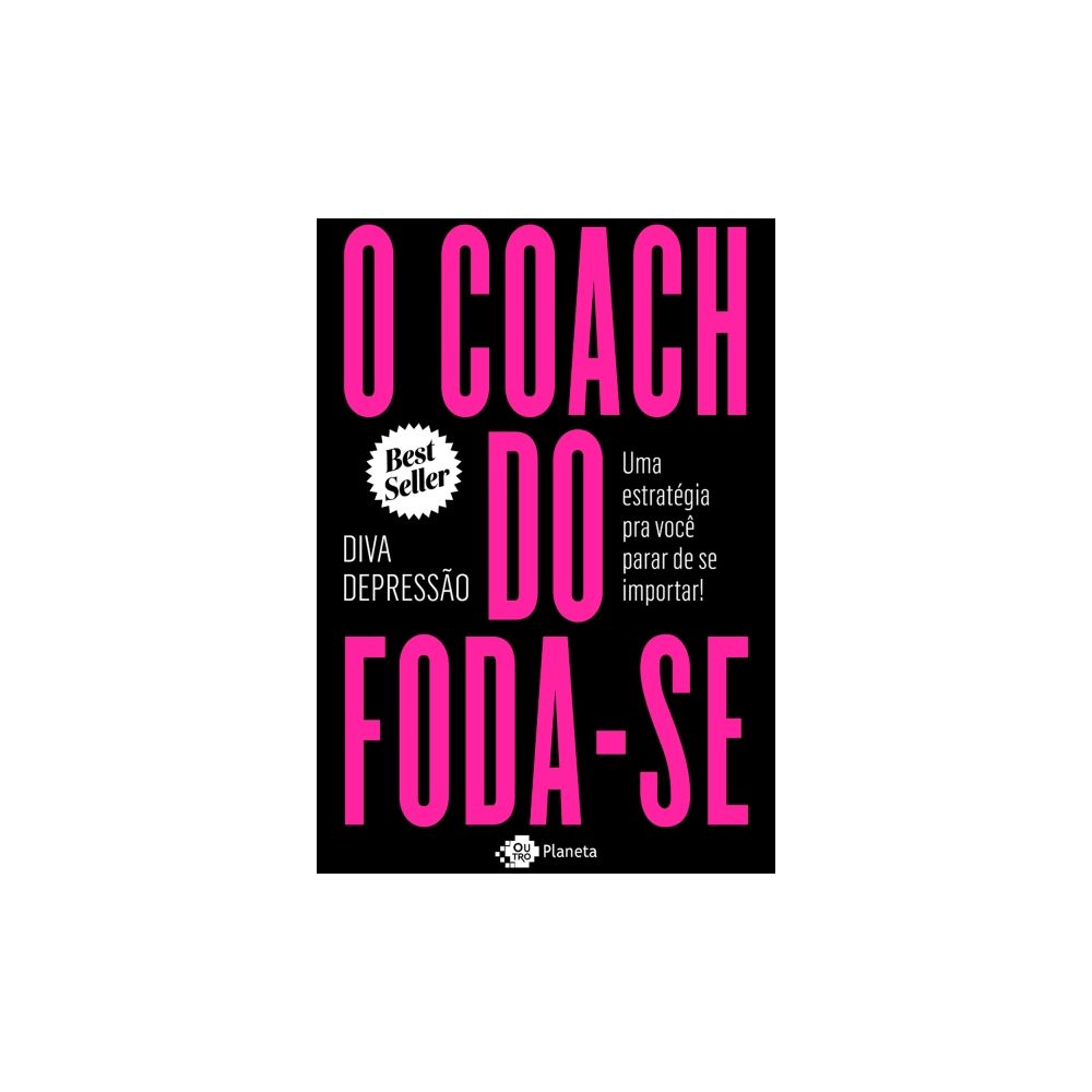 Livro: O coach do foda-se - Diva Depressão