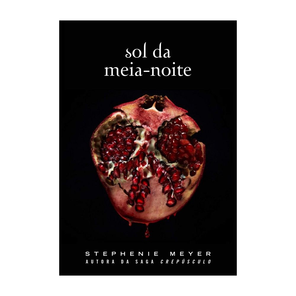 Livro: Sol da Meia-Noite - Stephenie Meyer