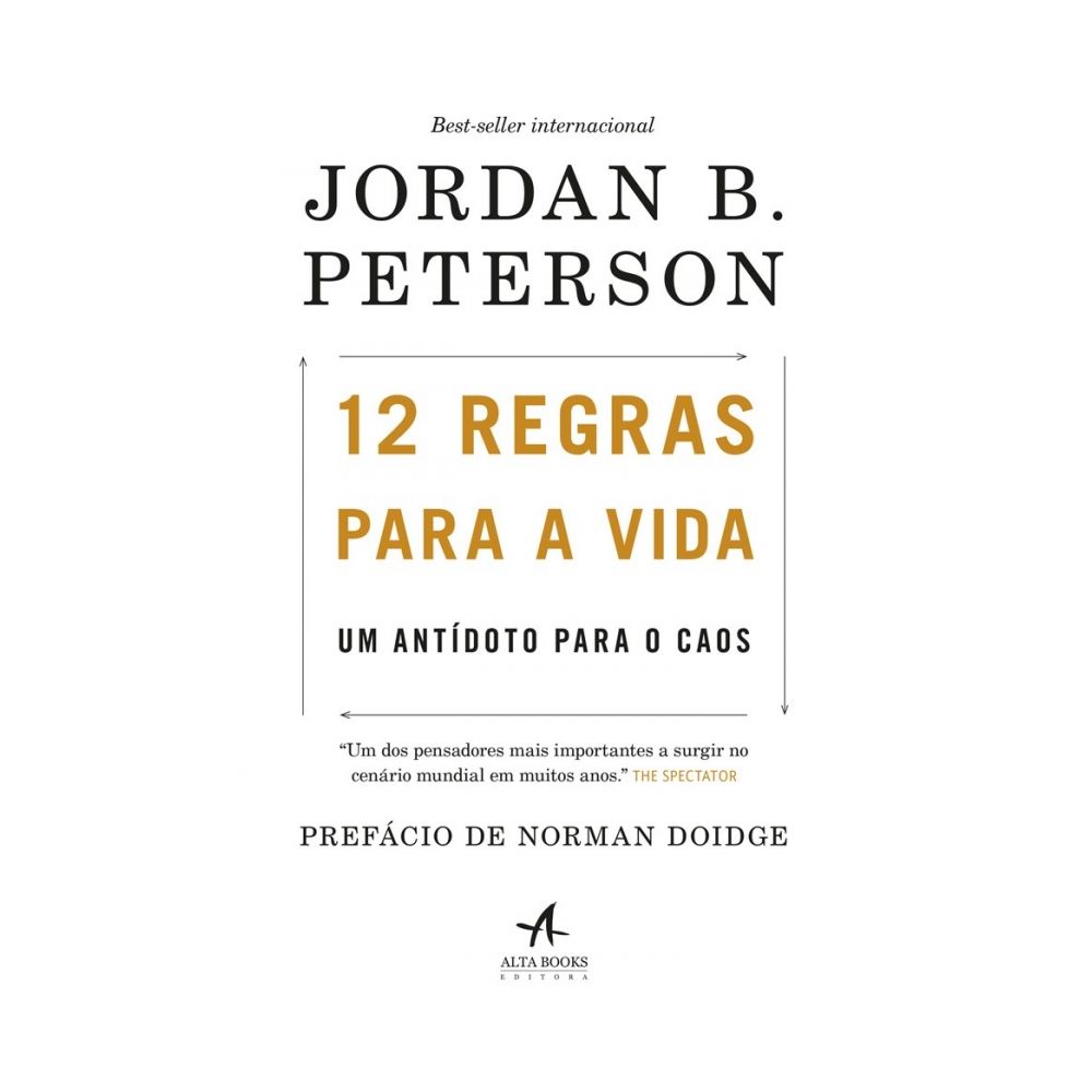 Livro: 12 Regras para a Vida - Jordan B Peters