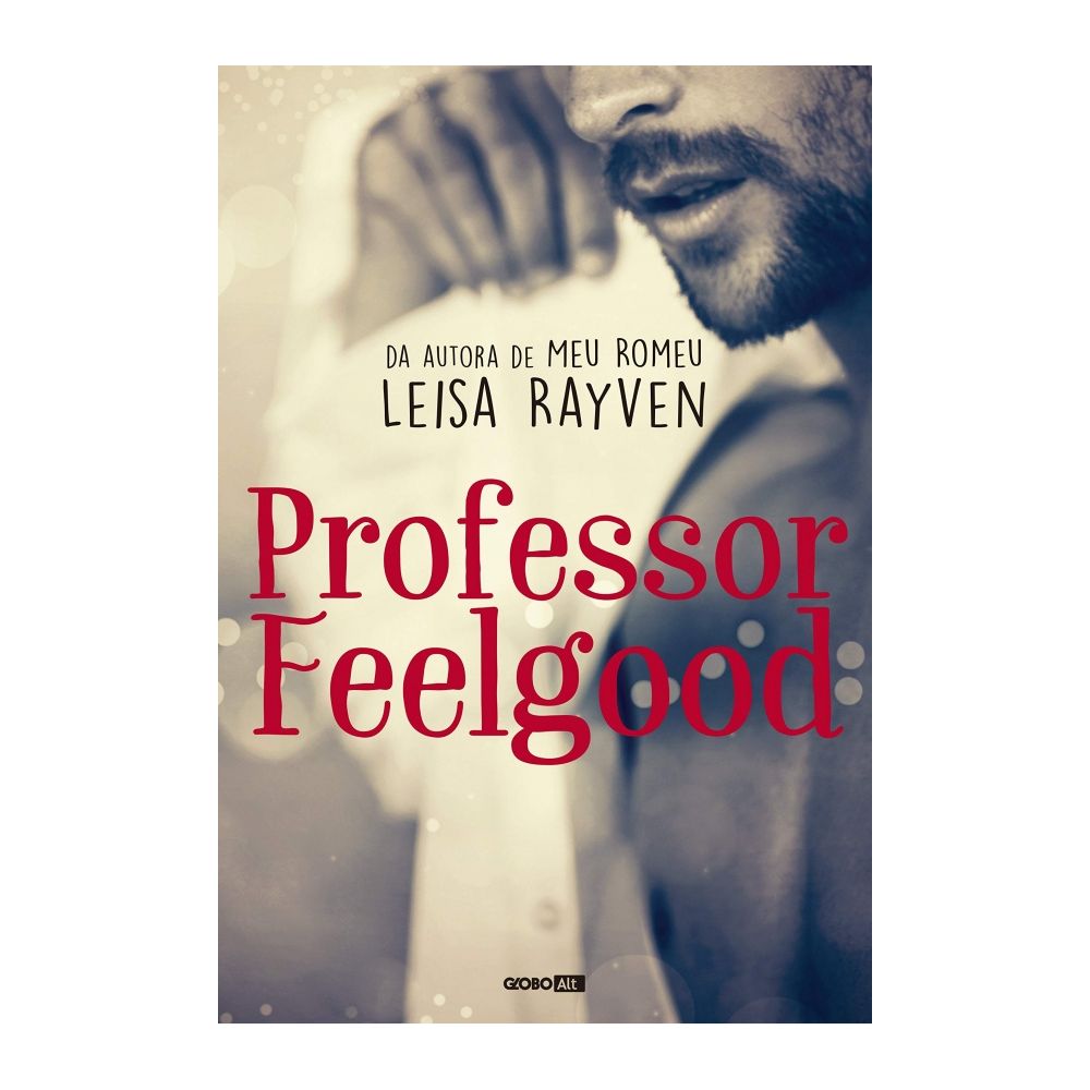 Livro: Professor Feelgood - Leisa Rayven