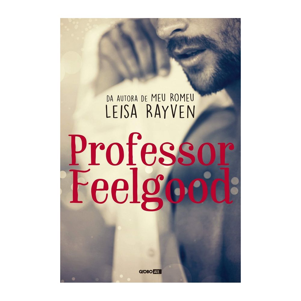 Livro: Professor Feelgood - Leisa Rayven