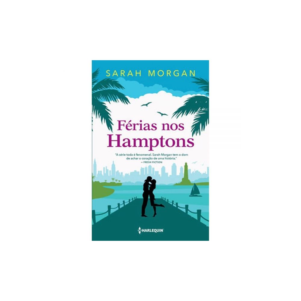 Livro: Férias Nos Hamptons - Sarah Morgan