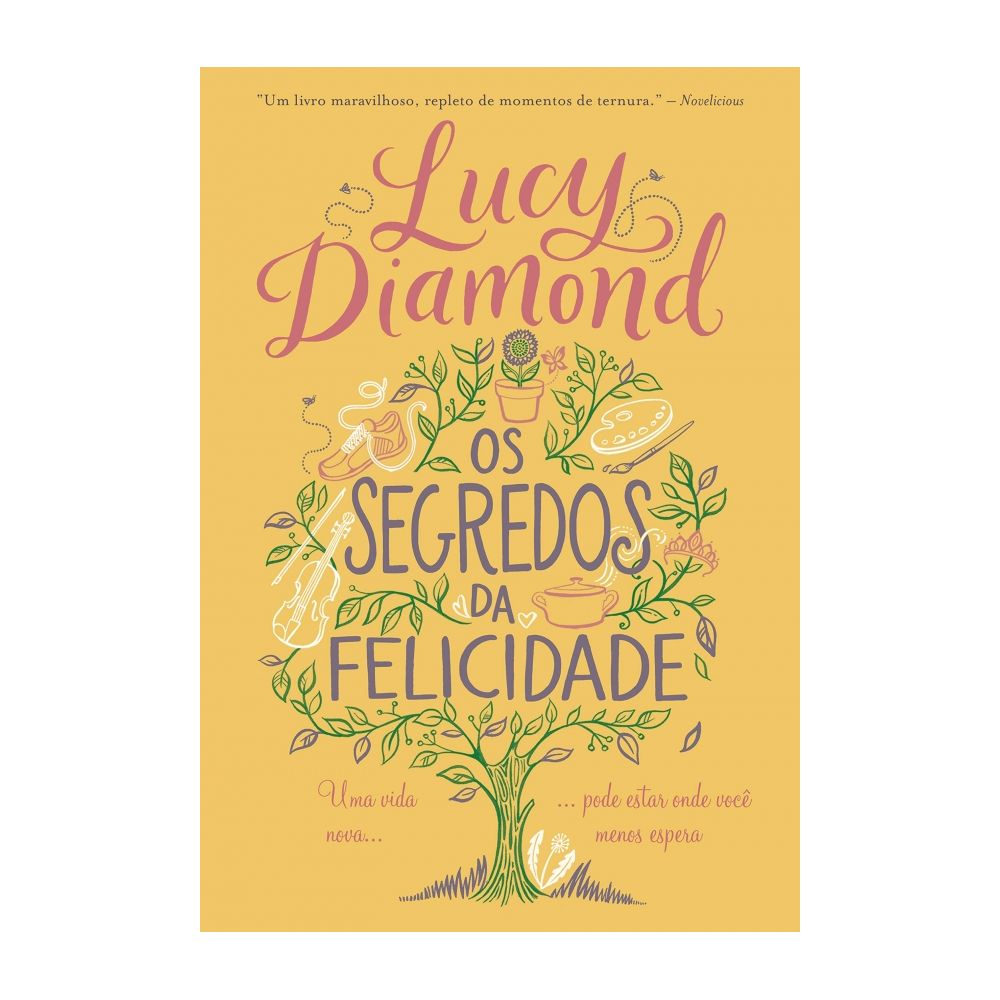 Livro: Os Segredos da Felicidade - Lucy Diamond