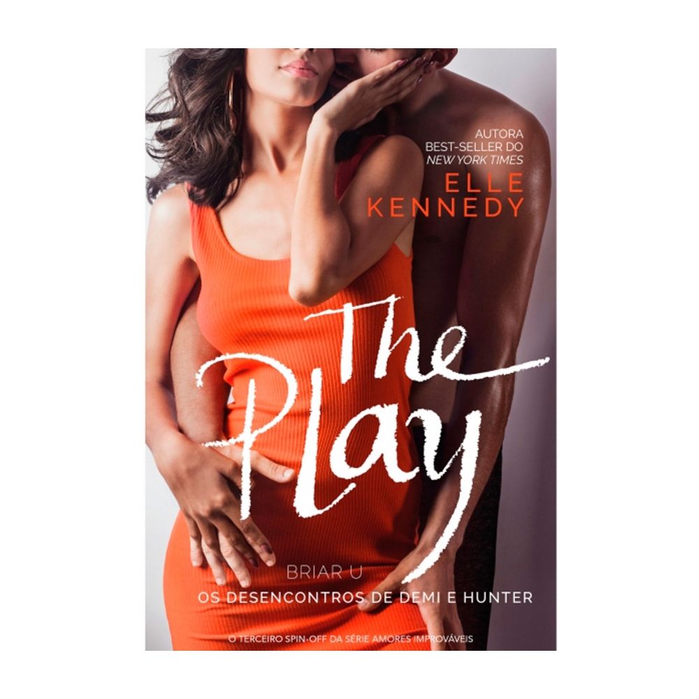 The Play Os Desencontros de Demi e Hunter - Elle Kennedy