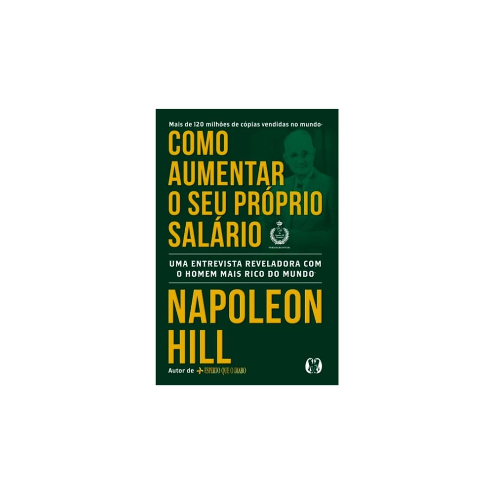 Livro: Como Aumentar seu Próprio Salário – Napoleon Hill