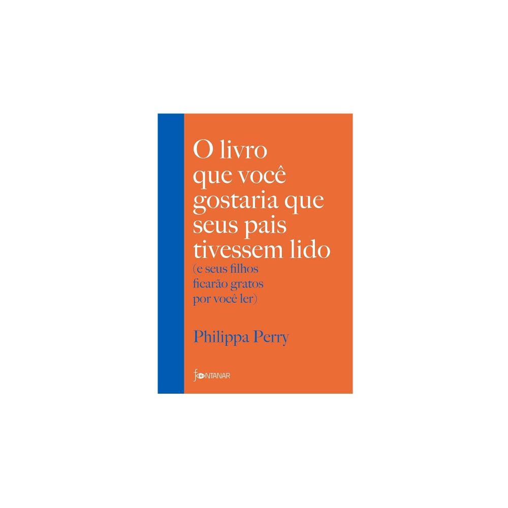 O livro que você gostaria que seus pais tivessem lido