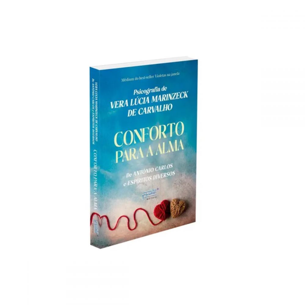 Conforto pra alma - Vera Lúcia Marinzeck de Carvalho