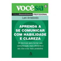 Livro - Aprenda a Se Comunicar Com Habilidade e Clareza - Coleção Desenvolviment
